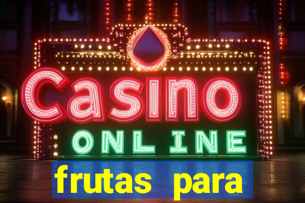 frutas para imprimir e recortar